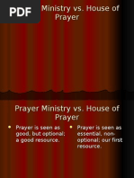 Prayer Ministry Vs House of Prayer IMPACT