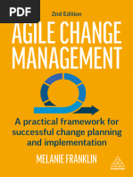 Agile Change Management A Practical Framework For Successful Change Planning and Implementation (Melanie Franklin)