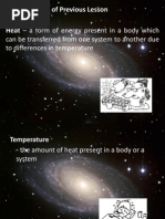 Recapitulation of Previous Lesson Heat - A Form of Energy Present in A Body Which