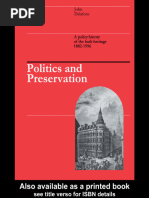 John Delafons - Politics and Preservation - A Policy History of The Built Heritage 1882-1996 (Studies in History, Planning and The Environment) (1997)