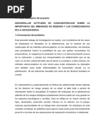 Desarrollar Actitudes de Conscientizacion Sobre La Importancia Del Embarazo No Deseado y Las Consecuencias en La Adolescencia