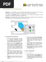 Kartotrak v1.0 Features: 1. Gis-B Ased Interf Ace