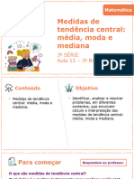 Aula 11 - Medidas de Tendência Central - Média, Moda e Mediana