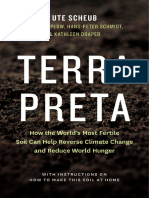 Terra Preta How The World's Most Fertile Soil Can Help Reverse Climate Change and Reduce World Hunger (Etc.) (Z-Library)