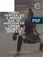 Como Vencer Os 6 Medos Que Te Impedem de Tomar Decisões Difíceis