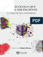 La Psicóloga Que Jugó A Ser Paciente