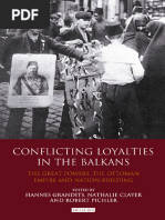 [Library of Ottoman Studies] Hannes Grandits, Nathalie Clayer, Robert Pichler - Conflicting Loyalties in the Balkans_ The Great Powers, the Ottoman Empire and Nation-Building (2011, I.B.Tauris) - libgen.li