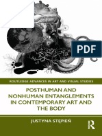 (Routledge Advances in Art and Visual Studies) Justyna StÄ Pieå - Posthuman and Nonhuman Entanglements in Contemporary Art and The Body-Routledge (2022)