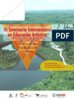 Agenda III SEMINARIO INTERNACIONAL EN EDUCACIÓN ARTÍSTICA Experiencias de Sanación y Reparación Desde El Arte y La Cultura en El Caquetá y La Amazonia.