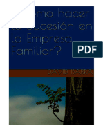 Cómo Hacer La Sucesión en La Empresa Familiar - David Ibarra