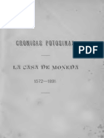 Cronicas Potosinas. La Casa de La Moneda 1572 - 1891 - Omiste