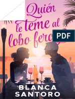 Quien Le Teme Al Lobo Feroz - Blanca Santoro