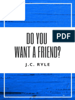 Do You Want A Friend - J. C. Ryle