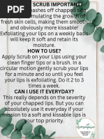 WHY IS LIP SCRUB IMPORTANT LIP SCRUB washes off chapped skin from lips stimulating the growth of fresh skin cells, making them smooth and obviously more kissable! Exfoliating your lips on a weekly basis will kee (3)