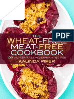 The Wheat-Free Meat-Free Cookbook - 100 Gluten-Free Vegetarian Recipes