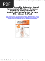 Solution Manual For Laboratory Manual For Anatomy Physiology Featuring Martini Art Main Version Plus Masteringap With Etext Package 5 e Michael G Wood