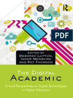 The Digital Academic - Critical Perspectives On Digital Technologies in Higher Education-Routledge - Taylor & Francis Group (2018)