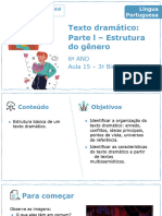 Texto Dramático: Parte L - Estrutura Do Gênero: 6º ANO Aula 15 - 3º Bimestre