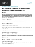 It Is Claimed That Automobiles Are Driven On Average More Than 2