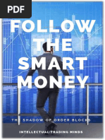 Follow The Smart Money