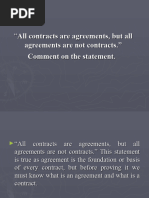 All Contracts Are Agreements But All Agreements Are Not Contracts.