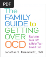 The Family Guide To Getting Over OCD Reclaim Your Life and Help Your Loved One (Jonathan S. Abramowitz)