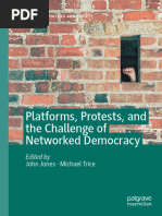 Platforms, Protests, and The Challenge of Networked Democracy