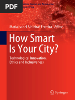 How Smart Is Your City Technological Innovation, Ethics and Inclusiveness (Maria Isabel Aldinhas Ferreira) (Z-Library)