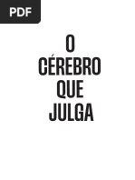 O Cérebro Que Julga - Cap. Das Neurociências Ao Neurodireito