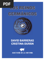 BARRERAS, David y DURÁN, Cristina, Los Reinos Germánicos. de La Caída de Roma A La Senda Del Fedualismo, EN Anatomía de La Historia, 2011