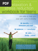 The Relaxation and Stress Reduction Workbook For Teens CBT Skills