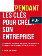 Indépendant-Les-Clés-Pour-Créer-Son-Entreprise - Comment-Devenir-Penser-Et-Travailler-Comme-Un-Entrepreneur-À-Succès