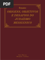 Ensaio Sobre Origens Objetivos e Desafios Do JudaÃ Smo MessiÃ Nico - Rosh Marcos M Cardoso