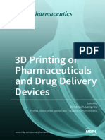 3D Printing of Pharmaceuticals and Drug Delivery Devices