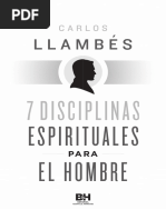 7 Disciplinas Espirituales para Hombres - Carlos Llambes