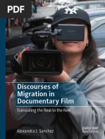 Sanchez A Discourses of Migration in Documentary Film Translating The Real To The Reel