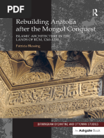 Patricia Blessing - Rebuilding Anatolia After The Mongol Conquest - Islamic Architecture in The Lands of Rum, 1240-1330 - 17 (Birmingham Byzantine and Ottoman Studies) - Routledge (2014)