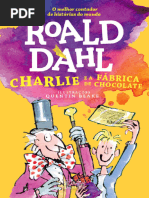 Charlie y La Fábrica de Chocolate (Quentin BlakeRoald Dahl)