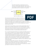 Un Circuito Secuencial Puede Entenderse Simplemente Como Un Circuito Combinacional en El Cuallas Salidas Dependen Tanto de Las Entradas Como de Las Salidas en Instantes Anteriores