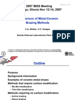 2007 IBSS Meeting Chicago, Illinois Nov 12-14, 2007: Comparison of Metal-Ceramic Brazing Methods