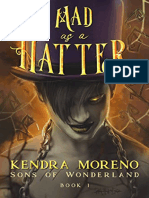 Mad As A Hatter - Kendra Moreno