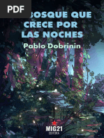 El Bosque Que Crece Por Las Noches 1