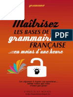 Maîtrisez Les Bases de La Grammaire Française en Moins Dune Heure by The Greate Libarary