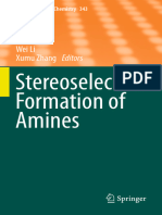 Stereoselective Formation of Amines: Wei Li Xumu Zhang Editors