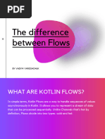 The Difference Between Kotlin Flows