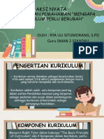 Aksi Nyata Menyebarkan Pemahaman Mengapa Kurikulum Berubah