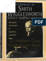 Smith Wigglesworth UM HOMEM QUE ANDOU COM DEUS