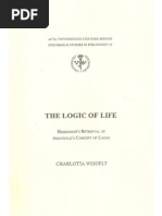 Weigelt - Logic of Life Heidegger 039 S Retrieval of Aristotle 039 S Concept of Logos Stockholm Studies in Philosophy 24