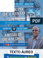 SLIDES - Lição 5 - Adultos - A Missão Da Igreja de Cristo - EBD - CPAD - Pastor Mário Luna