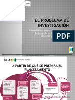 Planteamiento Del Problema Segunda Parte La Pregunta de Investigacion, Los Objetivos y La Justificación